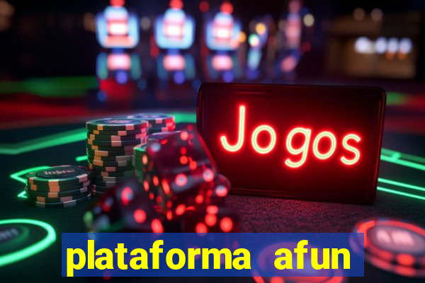 plataforma afun paga mesmo